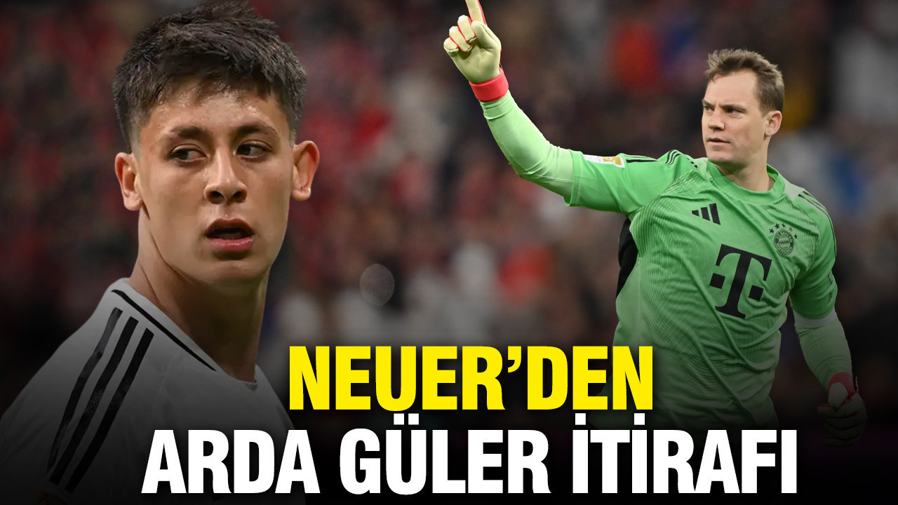 Neuer’den Arda Güler Hakkında Dikkat Çeken Yorumlar